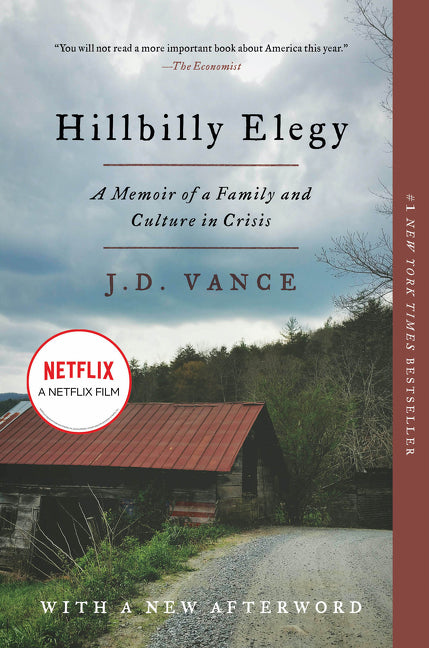 Hillbilly Elegy: A Memoir of a Family and Culture in Crisis Harper Paperbacks