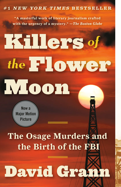 Killers of the Flower Moon: The Osage Murders and the Birth of the FBI Vintage