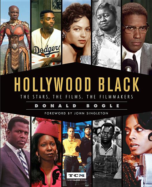 Hollywood Black: The Stars, the Films, the Filmmakers Running Press Adult