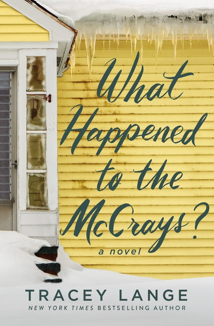 What Happened to the McCrays? Celadon Books