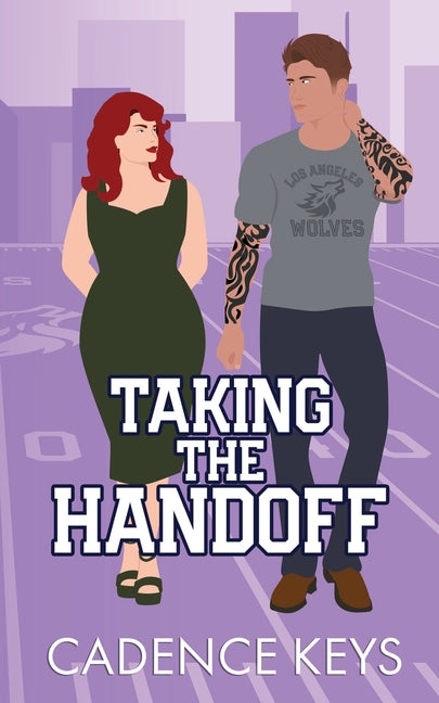 Taking the Handoff (Illustrated Edition) Love Locked Press, LLC
