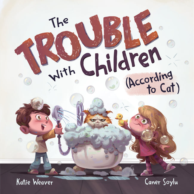 The Trouble with Children (According to Cat) Little Offbeat Publishing, LLC