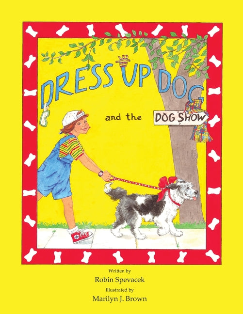 Dress Up Dog And The Dog Show Robin's Stories