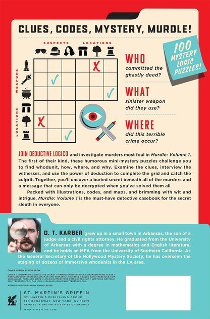 Murdle: Volume 1: 100 Elementary to Impossible Mysteries to Solve Using Logic, Skill, and the Power of Deduction St. Martin's Griffin