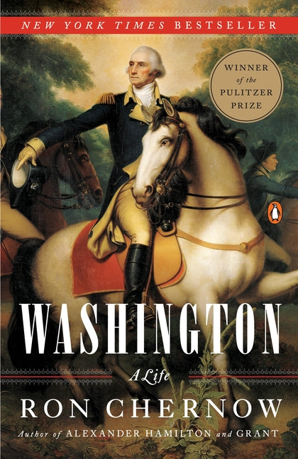 Washington: A Life (Pulitzer Prize Winner) Penguin Books