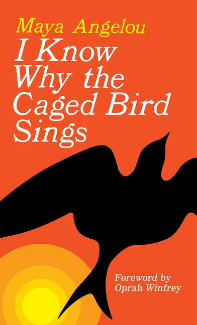 I Know Why the Caged Bird Sings Ballantine Books