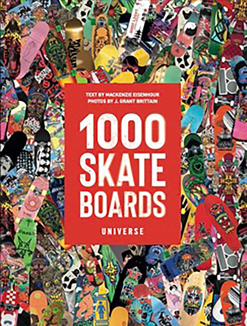 1000 Skateboards Rizzoli Universe