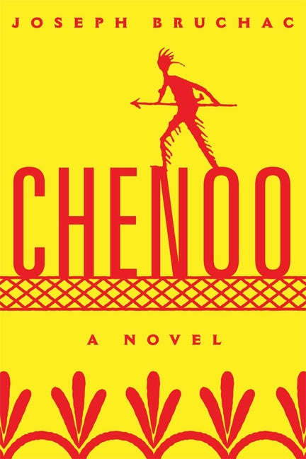 Chenoo: A Novel Volume 68 University of Oklahoma Press
