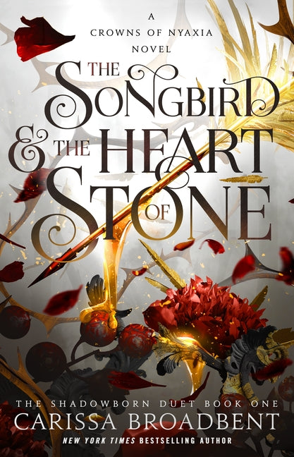 The Songbird & the Heart of Stone: The Shadowborn Duet, Book One Bramble