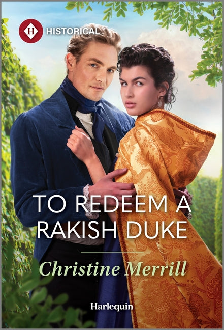 To Redeem a Rakish Duke Harlequin Special Releases