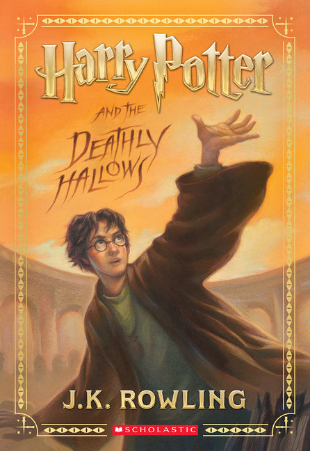 Harry Potter and the Deathly Hallows (Harry Potter, Book 7) Scholastic Inc.