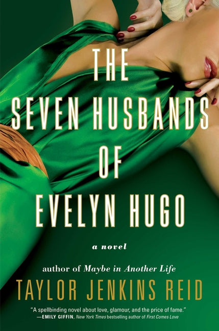 The Seven Husbands of Evelyn Hugo Atria Books
