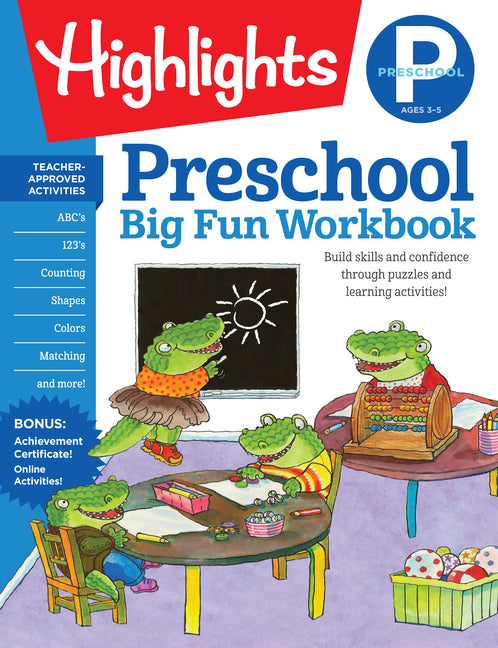 Preschool Big Fun Workbook: 256-Page Preschool Learning and Activity Workbook Full of Preschool Math, Writing Practice, Shapes Practice, Puzzles and M Highlights Learning