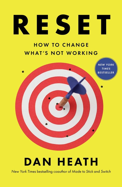 Reset: How to Change What's Not Working Avid Reader Press / Simon & Schuster