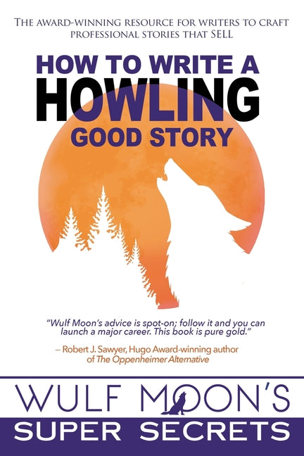 How to Write a Howling Good Story Stark Publishing