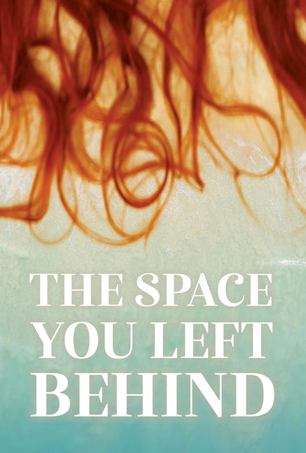 The Space You Left Behind West 44 Books