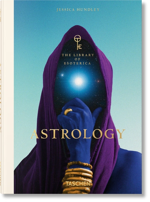 Astrology. the Library of Esoterica Taschen
