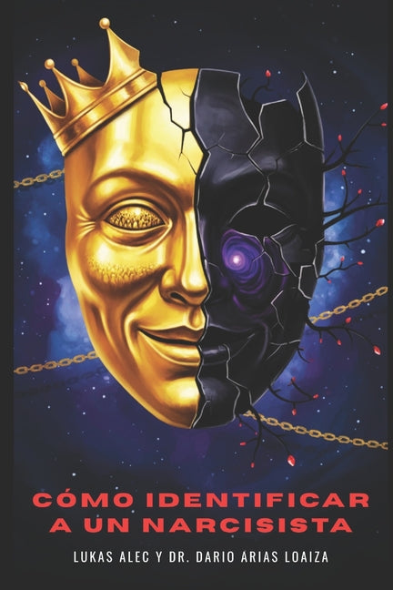 Cómo identificar a un Narcisista Independently Published